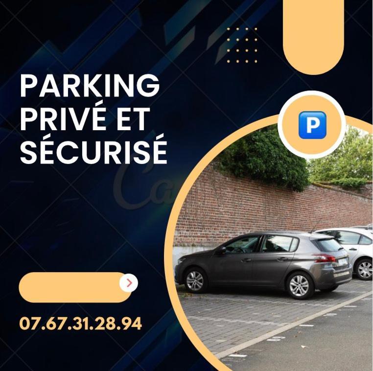 Le Carnot Appartement Avec 2 Chambres Separes Et Parking Privatif Et Securise Arras Dış mekan fotoğraf